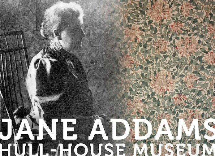 Jane Addams Hull House Museum