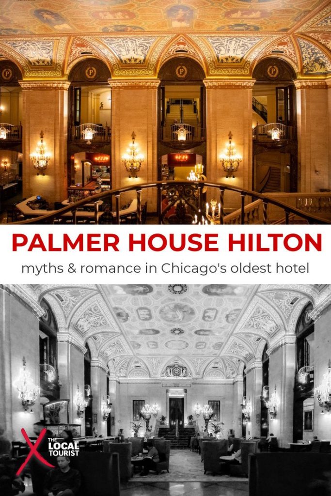 Palmer House Hilton: Learn the true story behind Chicago's oldest hotel, from its beginnings as a wedding gift to one of the most luxurious accommodations in the city. #Chicago #History #LivingLandmarksofChicago 